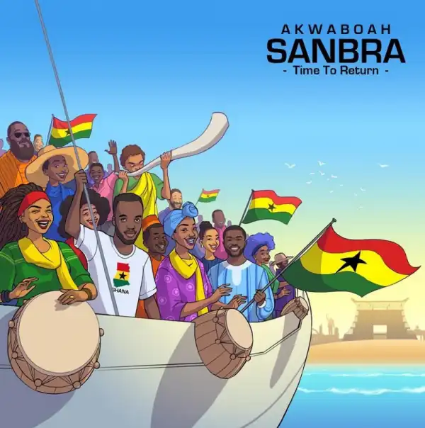 Akwaboah - Sanbra (Time To Return)
